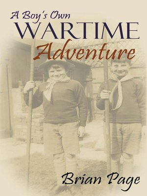 cover image of A Boy's Own Wartime Adventure